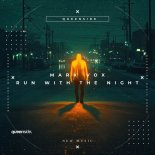Mark Vox - Run With The Night (Dub Mix)