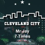 Mr Jay - 7 Times (Original Mix)
