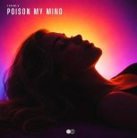 ISHNLV - Poison My Mind