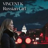 Vincent K - Russian Girl