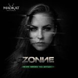 Zonne - Never Needed You Anyway