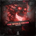 Zephyr - THE WORLD ENDER (Original Mix)
