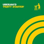 Uberjak'd - Party Starter (Extended Mix)