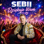 Sebii - Dziękuję Wam