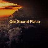 MAURO - Our Secret Place