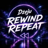 Dżeju - Rewind Repeat (Preview)