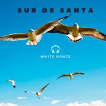 Sub de Santa - White Dance