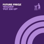 Future Freqz - Put Em Up (Extended Mix)