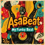 AsaBeat - My Funky Beat (Original Mix)