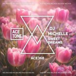 DJ Michelle (IT) - Sweet Dreams