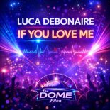 Luca Debonaire - If You Love Me