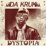 Da Kruk - Dystopia (Original Mix)