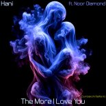 Hani - The More I Love You (Dumbekchi ReWork)