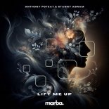 Stanny Abram, Anthony Poteat - Lift Me Up (Original Mix)