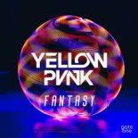Yellow Pvnk - Fantasy (Extended Mix)
