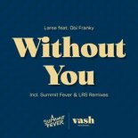 Larsé, Obi Franky - Without You (Original)