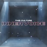 This Culture - Inner Voice