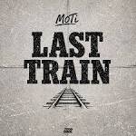 MOTi - Last Train (Extended Mix)