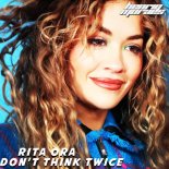 Rita Ora - Don't Think Twice (Roma Mario Remix)