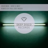 Housenick - Have a Way (Paul Lock Remix)
