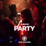 Survive - Party