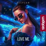 Deepsan - Love Me
