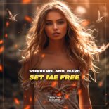 Stefre Roland & DIARO - Set Me Free (Original Mix)