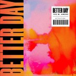 The M & Amero - Better Day (Extended Mix)