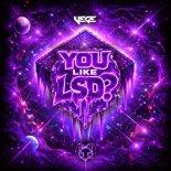 VEGÊ (BR) - You like lsd