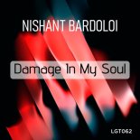 Nishant Bardoloi - Damage In My Soul