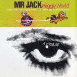 Mr Jack - Wiggly World Big Boogie (Original Mix)