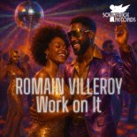 Romain Villeroy - Work on It (Original Mix)