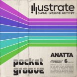 ANATTA - Pocket Groove (Original Mix)