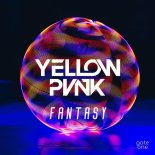 Yellow Pvnk - Fantasy