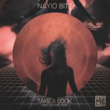 Nayio Bitz - Take A Look (Nikko Culture Remix)