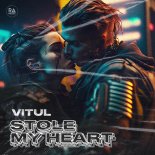 Vitul - Stole My Heart