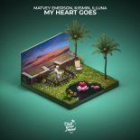 Matvey Emerson, Kiismin & illuna - My Heart Goes