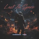 Coswick & D&S - Last In Space