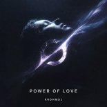 KronmDJ - POWER OF LOVE