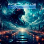 Exist in Sound - If A Dream Comes True (Extended Mix)