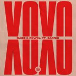 Razz and REWEL Feat. Garnic - Xoxo