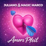 Juliano & Magic Marco - Amors pfeil
