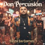 Don Percusion - Fiesta Sin Control