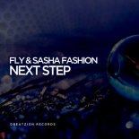Fly & Sasha Fashion - Next Step (Original Mix)