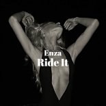 ENZA - Ride It