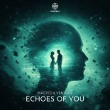 Wasted & Venture - Echoes Of You (Extended Mix)