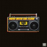 MC Yankoo, KAYA - Move With The Flow (Extended Mix)