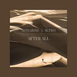 Sonarise & Altro - After All