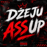 Dżeju Ass Up (Demo)