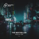 The Bestseller - Hold On (Extended Mix)